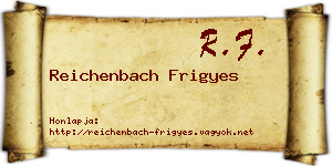 Reichenbach Frigyes névjegykártya